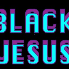 Black Jesus