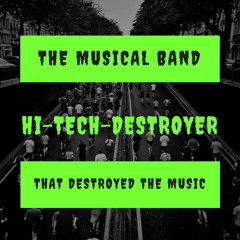 Hi-Tech-Destroyer