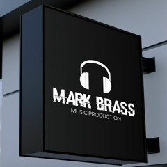 Mark Brass         ~Electronic Music Production~