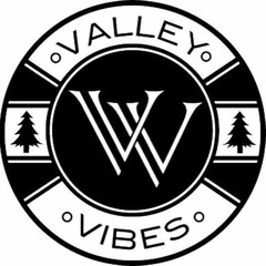 Valley Vibes