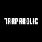 Trapaholic