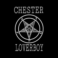 Chester Loverboy