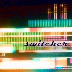 Switcher