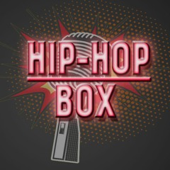 Hip-Hop Box