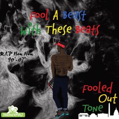 Fooled Out Tone