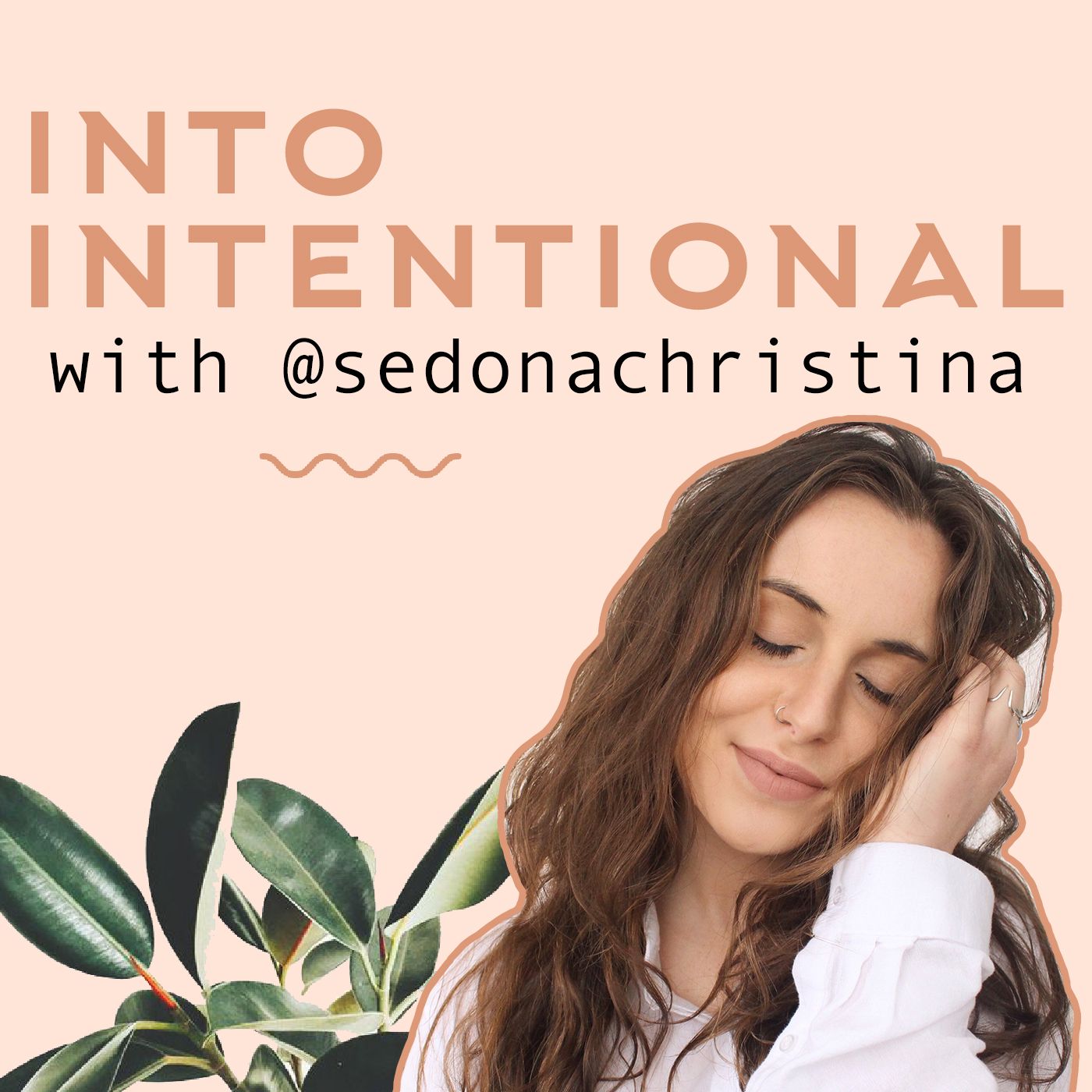 Into Intentional with sedonachristina