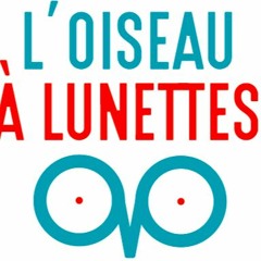 L'Oiseau à lunettes