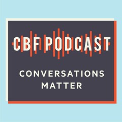 CBF Conversations