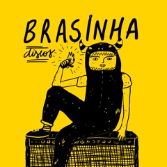 brasinha discos