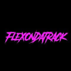 FlexOnDaTrack