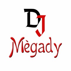 DJ MÈGADY