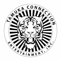 Tamuka Connection Entertainment, INC.