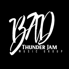 Bad Thunder Jam Music Group