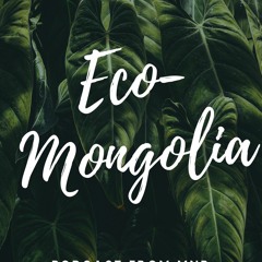 Eco Mongolia podcast