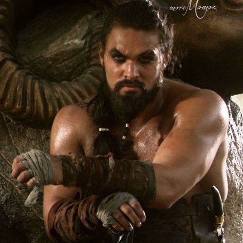 Khal Drogo S Stream