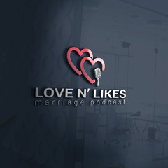 Love N' Likes Podcast