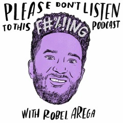 Please Don't Listen To This F#$%ing Podcast