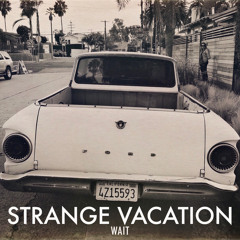 Strange Vacation