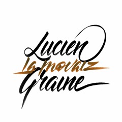 Lucien La Movaiz Graine
