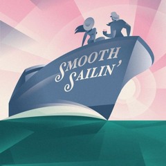 Smooth Sailin'