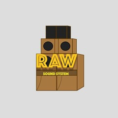 RAW Sound System