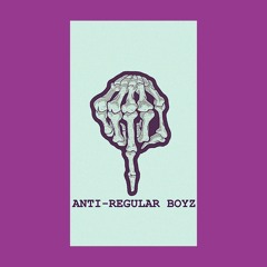 Anti-Regular Boyz