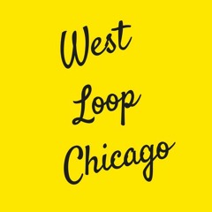 West Loop Chicago
