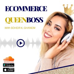 eCommerce QueenBOSS Podcast