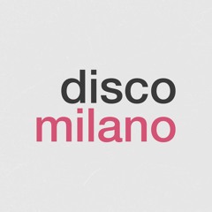 DISCO Milano