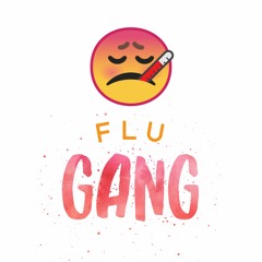 Flu Gang