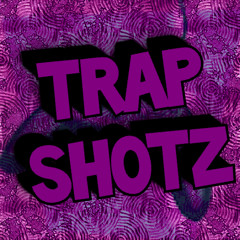 TrAp Shotz