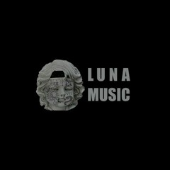 LUNA MUSIC Promo ✪
