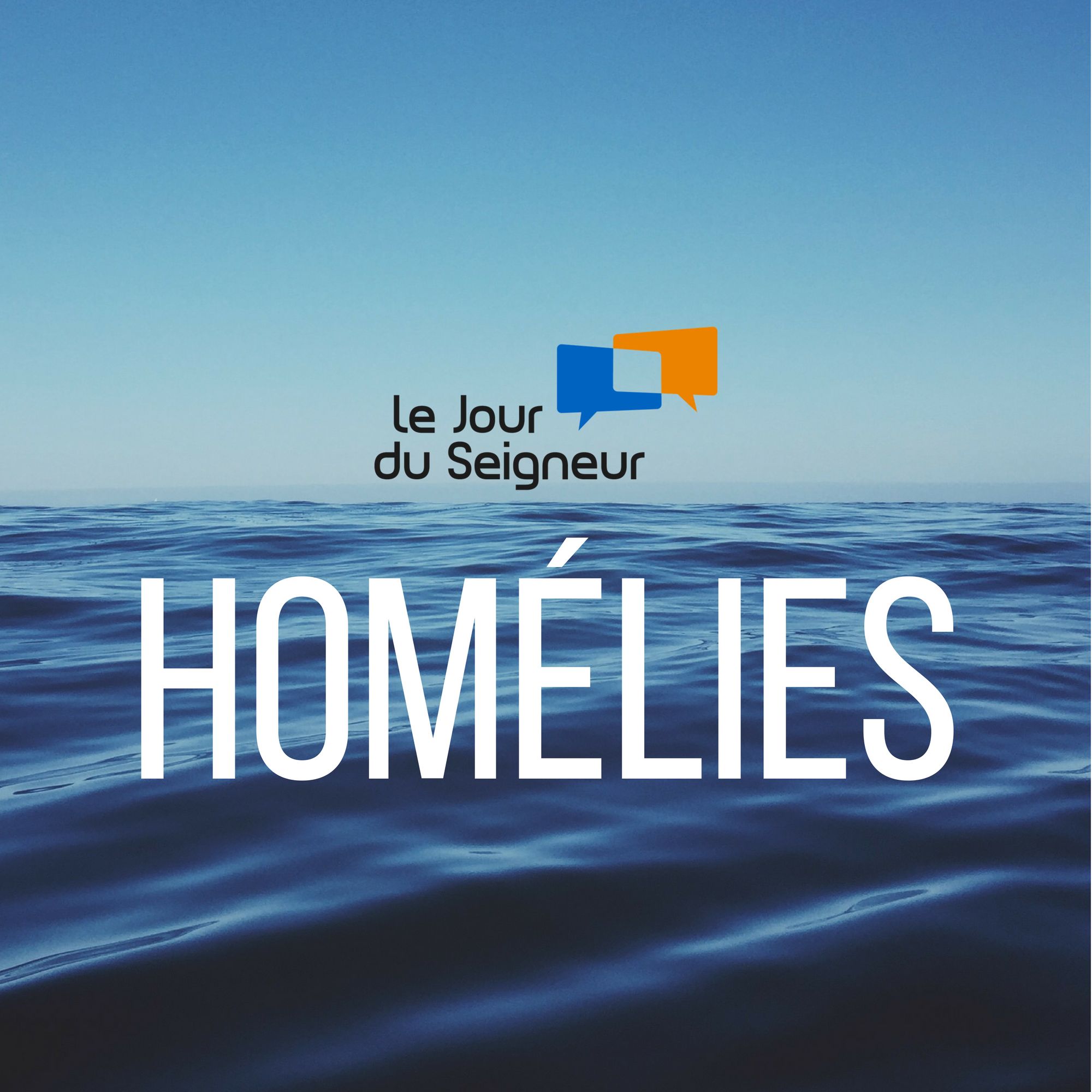 Le Jour Du Seigneur - Nos homélies