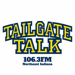 Tailgate Talk 106.3 FM