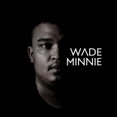 Wade Minnie