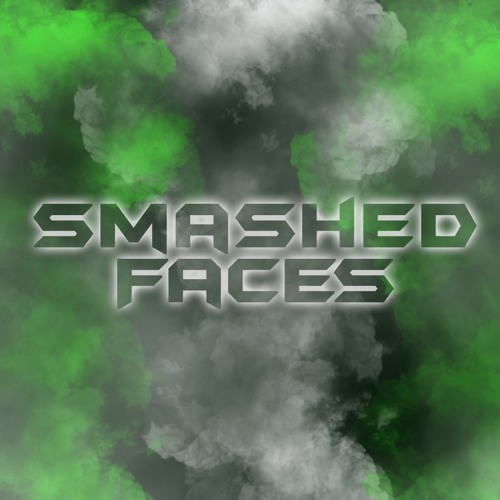 Smashed Faces’s avatar