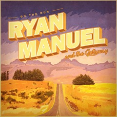 Ryan Manuel and The Getaway