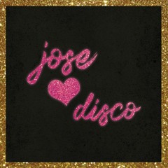 Jose <3's Disco