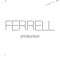 Ferrell Production