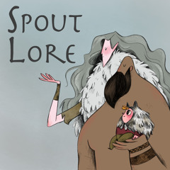 Spout Lore Podcast Music