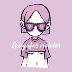 Las Gafas Violetas