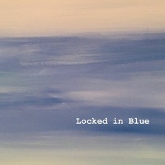Locked in Blue
