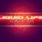 LIQUID LIFE REVOLUTION
