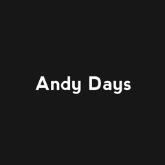 Andy Days