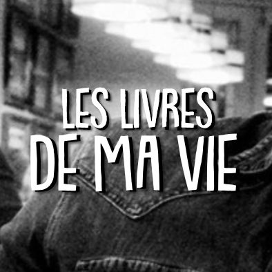 Podcast - Les livres de ma vie