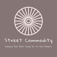 Street Commodity