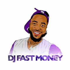 DjFastMoney7