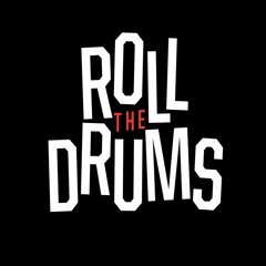 Roll the Drums