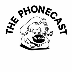 THE PHONECAST