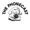 THE PHONECAST